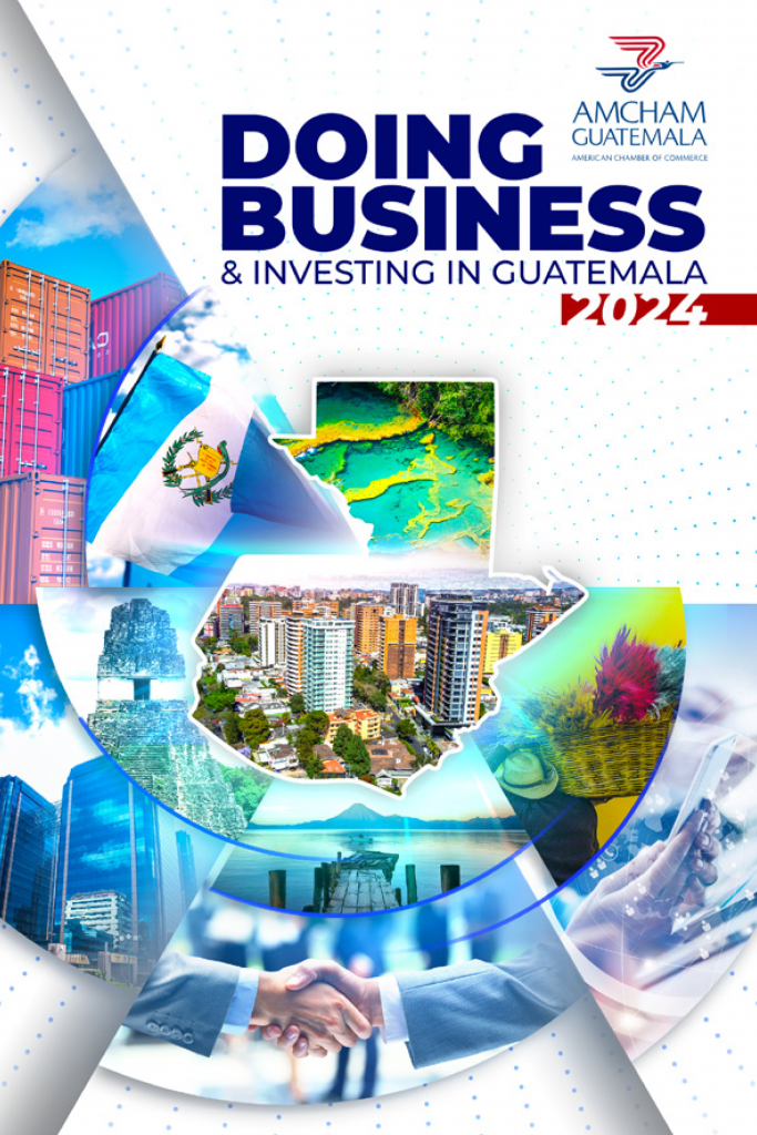 Doing Business & Investing Guatemala 2022